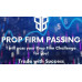 Prop Firm Passing (Get funded today - Pay tomorrow)